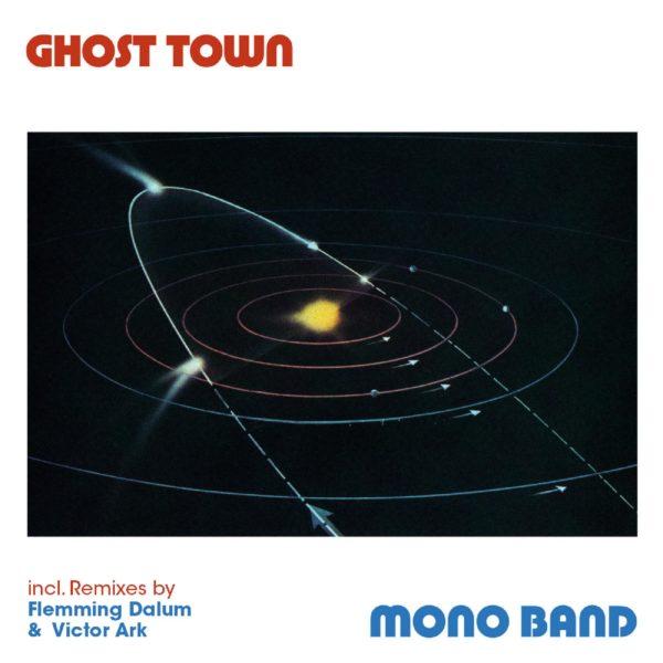 Ghost Town by Mono Band